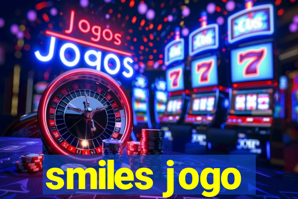 smiles jogo